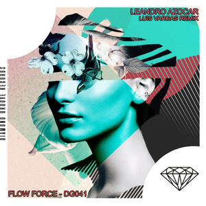 Flow Force (Luis Vargas Remix)