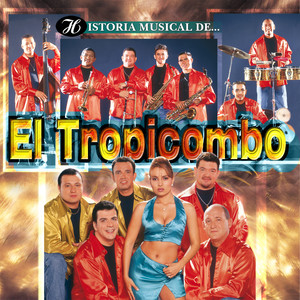 Historia Musical de el Tropicombo