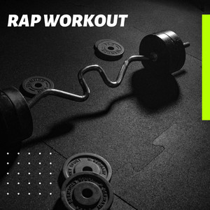 Rap Workout (Explicit)