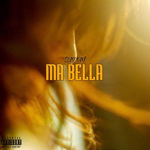 MA BELLA