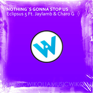 Nothing´s Gonna Stop Us (Remix)