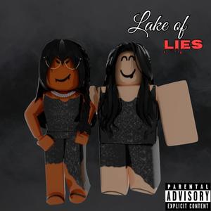 lake of lies (feat. syrai) [Explicit]