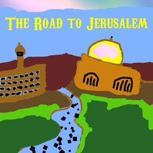 The Road to Jerusalem