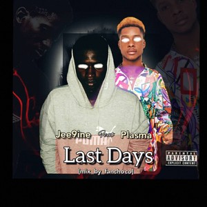 Last days(feat. jee9ine & plasama)