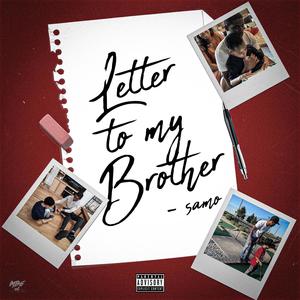 Letter To My Brother (feat. Ari J)