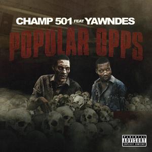 Popular Opps (feat. Yawndes) (Explicit)