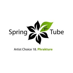 Artist Choice 018. Phrakture