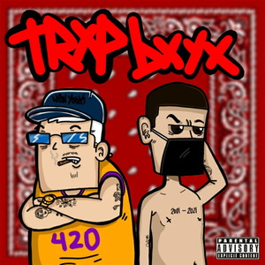 TRVP BXYX (Explicit)