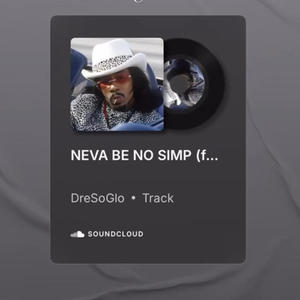 Dresoglo (NEVA BE NO SIMP) [Explicit]