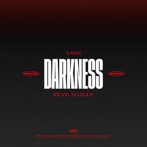DARKNESS (feat. Mailly) (Explicit)