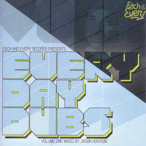 Every Day Dubs, Vol. 1 (Mixed by Jason Howson)