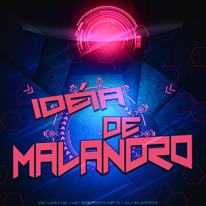 Idéia de Malandro (Explicit)