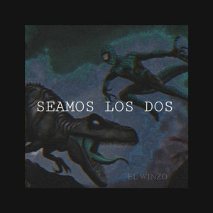 Seamos Los Dos