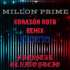 CORAZON ROTO REMIX (Explicit)