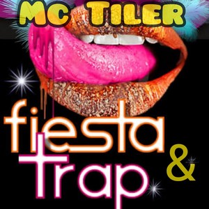 Fiesta y trap