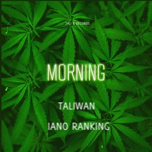 Morning (feat. Iano Ranking) (Explicit)