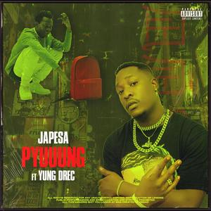 Pyuung(feat. Yung Drec) (Explicit)