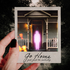 Go Home (JTU Remix)