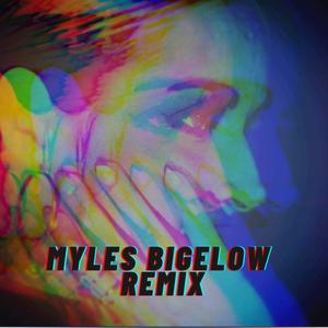 Mysterious Remix (Myles Bigelow Remix)