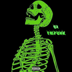 Where is Empunk ????? (Explicit)