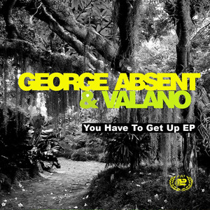 You Have to Get Up