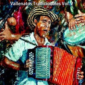 Vallenatos Tradicionales Vol 2