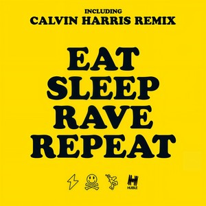 Eat Sleep Rave Repeat (Dimitri Vegas & Like Mike vs Ummet Ozcan Tomorrowland Remix)