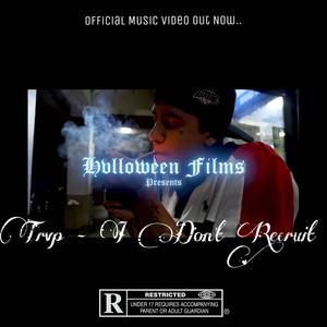 I Dont Recruit (Explicit)