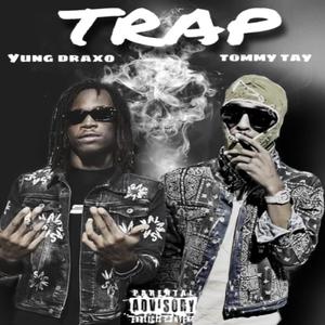 Trap (feat. Tommytay)