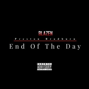 End Of The Day (Explicit)