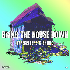 Bring Down The House