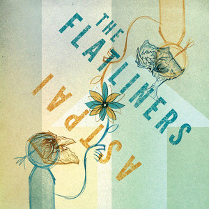 The Flatliners/Astpai Split