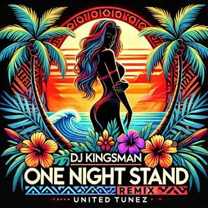 DJ Kingsman_One Night Stand_United Tunez