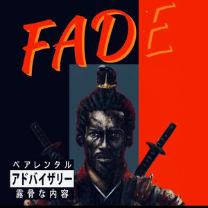 FADE (Explicit)