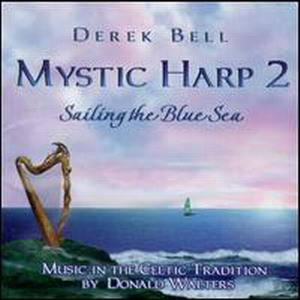 The Mystic Harp 2 Sailing The Blue Sea