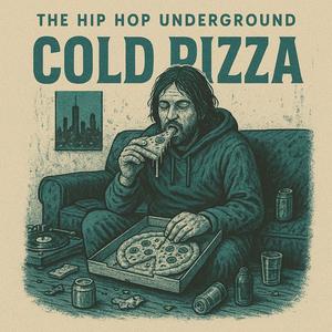 Cold Pizza (Explicit)