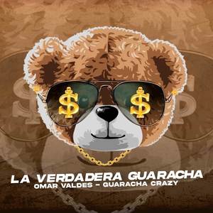 LA VERDADERA GUARACHA (Explicit)