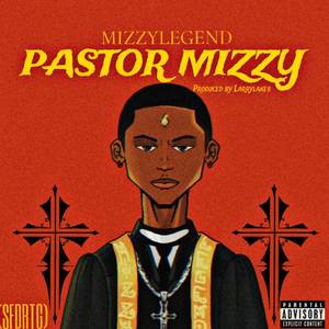 PASTOR MIZZY