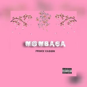 Mombasa (Explicit)