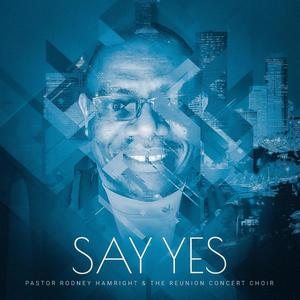 Say Yes (feat. Lance Hamright)