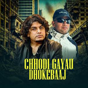 Chhodi Gayau Dhokebaaj