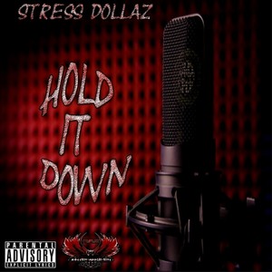 Hold It Down (Explicit)