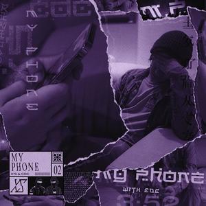 My Phone (feat. X'S)