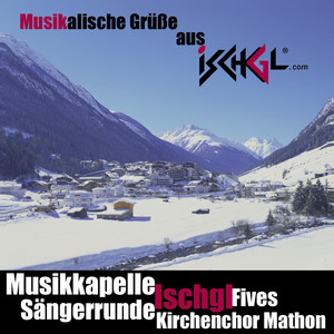 Musikalische Grüße aus Ischgl