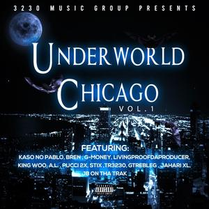 Underworld Chicago (Explicit)