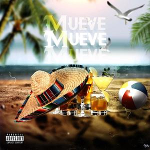 Mueve Mueve (Explicit)