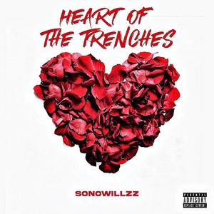 Heart of the Trenches (Explicit)