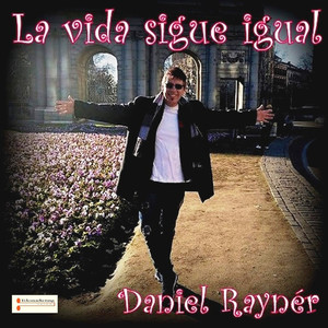 La Vida Sigue Igual