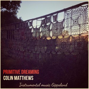 Primitive Dreaming