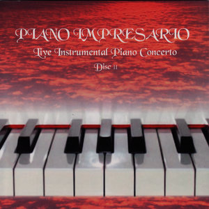 Piano Impresario: Live Instrumental Piano Concerto, Disc 2